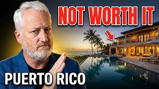 Why I'd Never Buy a $50M House in Puerto Rico