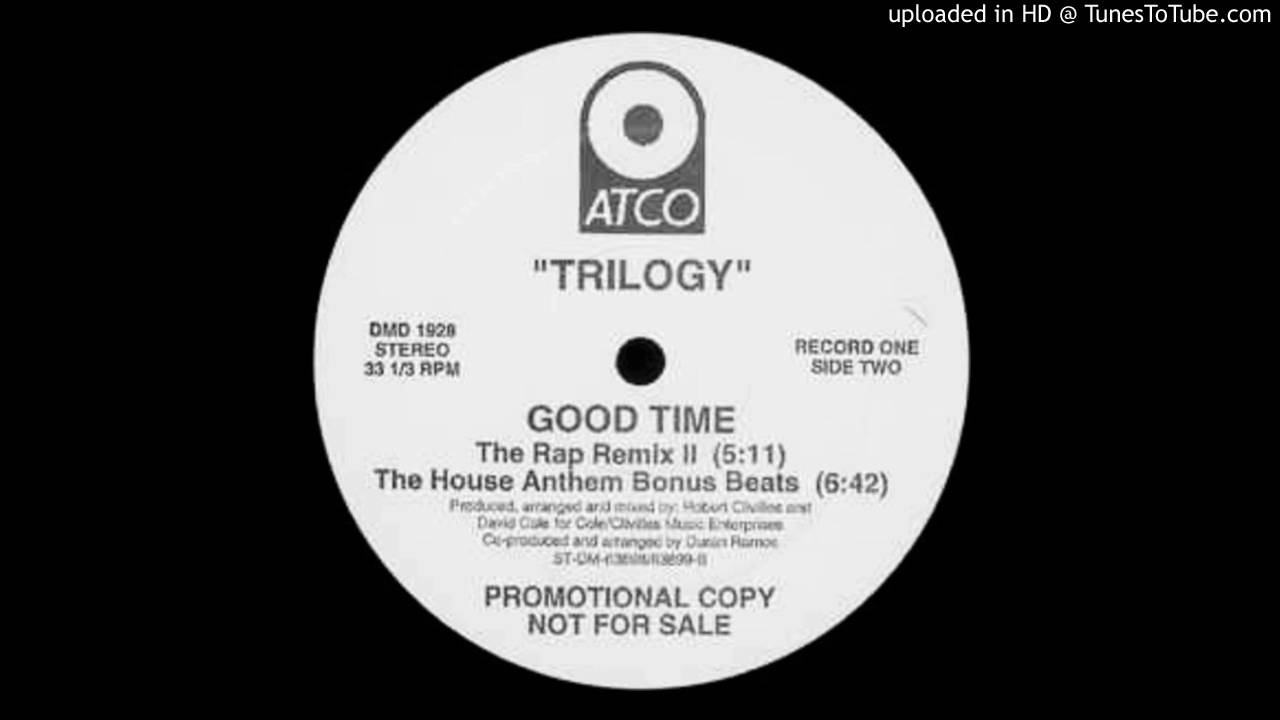 Download Trilogy~Good Time [Robi Rob's House Anthem] MP3