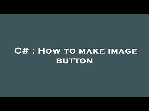 C# : How to make image button