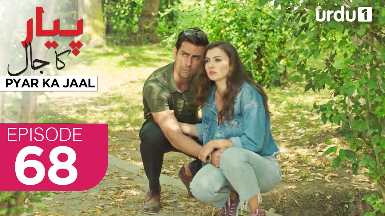 Pyar ka Jaal | Episode 68 | Turkish Drama | Love Trap | Afili Aşk | 18 May 2025