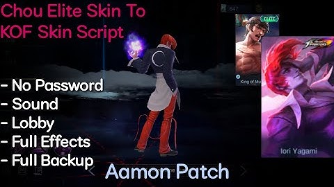 Chou Elite Skin To KOF Skin Script | No Password | Aamon Patch | Shogun