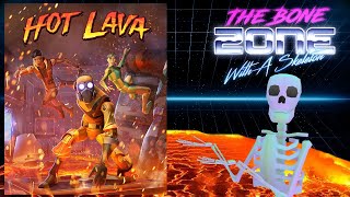 Hot Lava - The Bone Zone | 