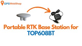 Portable RTK Base Station: Ideal for RTK GNSS Receivers/Rovers (e.g., TOP608BT)