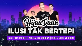 Download Lagu Hijau Daun - ilusi tak bertepi Cover rock Version MP3
