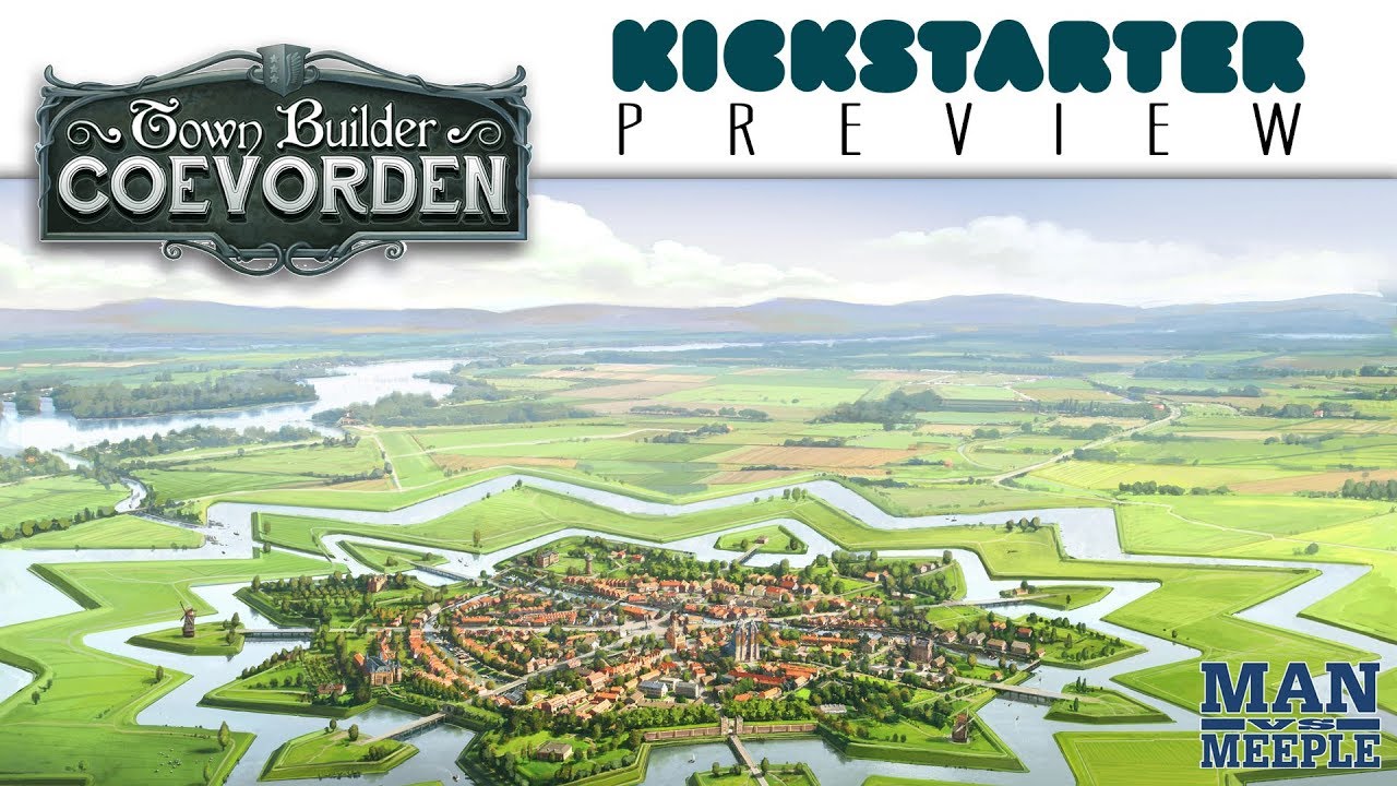Town Builder: Coevordan Preview by Man vs Meeple (First Fish Games)