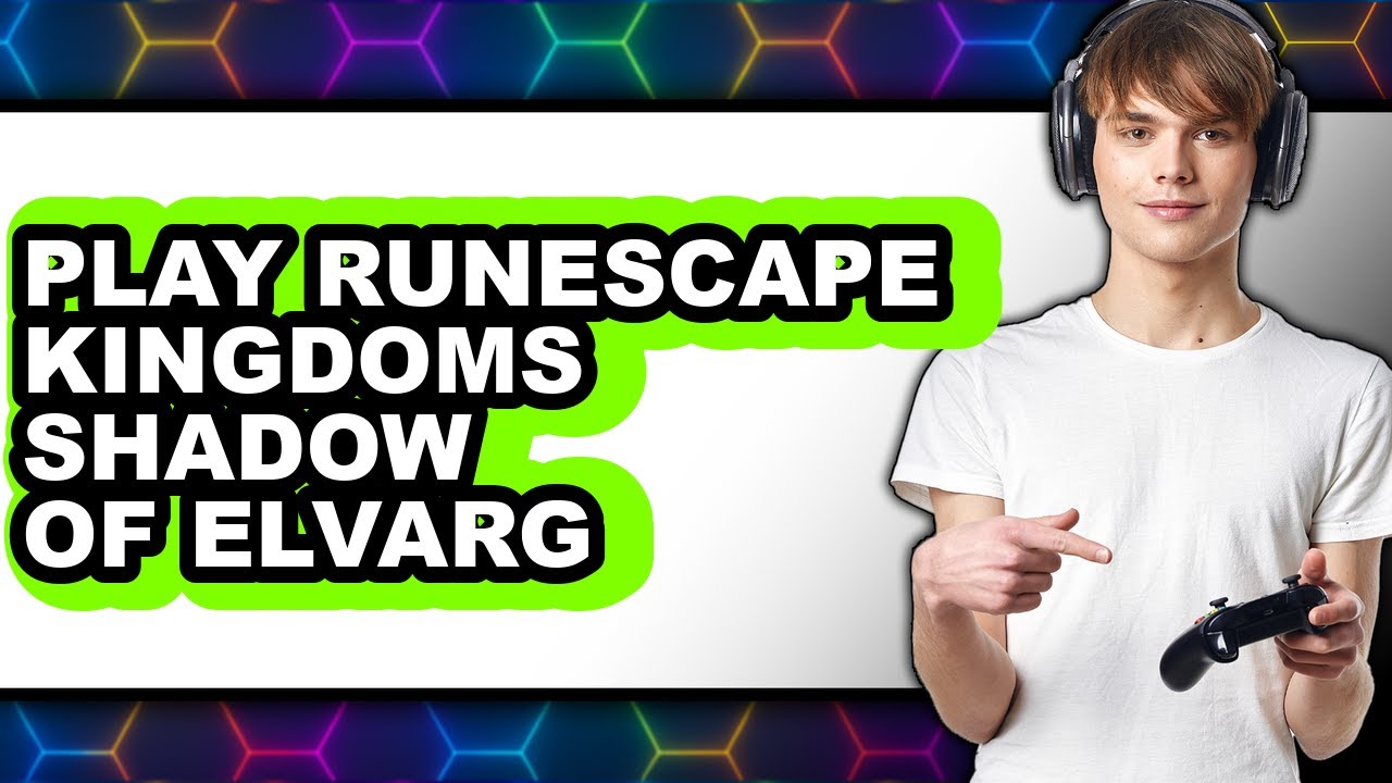 How To Play RuneScape Kingdoms Shadow Of Elvarg (UPDATED)
