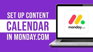 How to Set Up Content Calendar in Monday.com (Monday.com Content Calendar Tutorial)