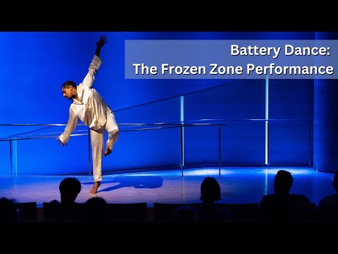 Battery Dance: The Frozen Zone Performance – 6/4/25
