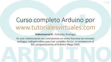 Curso completo Arduino Clase 8 - Entradas analógicas