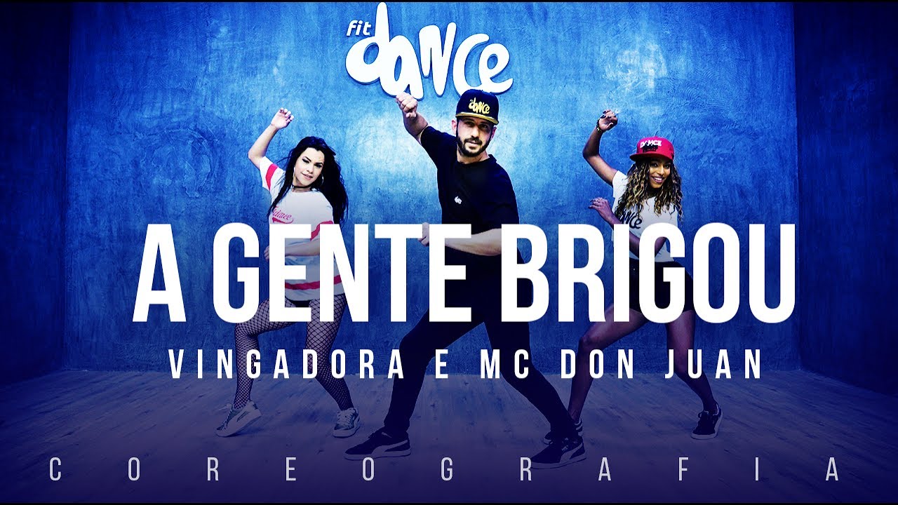 A Gente Brigou - Vingadora e Mc Don Juan | FitDance TV (Coreografia) Dance Video paredão de som automotivo