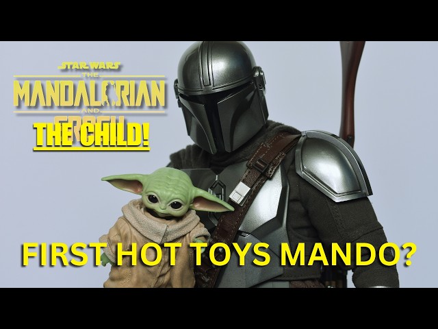 Star Wars Hot Toys Mandalorian and the Child Deluxe Unboxing and