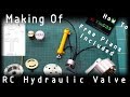 How to make RC hydraulic valve only with minilathe [no cnc there] step by step [plans included]