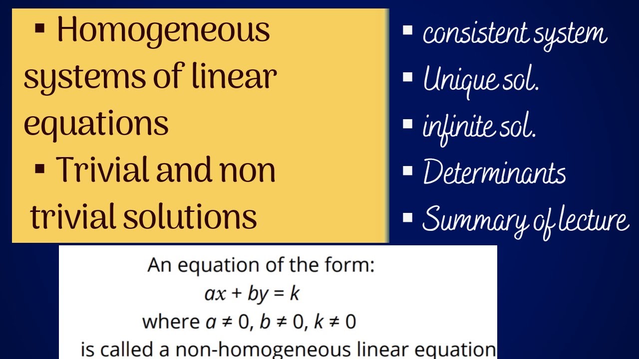 HOMOGENEOUS SYSTEM OF LINEAR EQUATIONS TRIVIAL AND NON TRIVIAL 