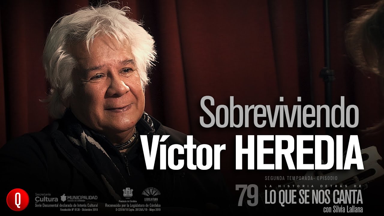 Victor Heredia Sobreviviendo 79 Lo Que Se Nos Canta Con Silvia Lallana Youtube