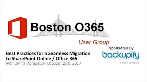 Best Practices for a Seamless Migration to SharePoint Online / Office 365 with Dimitri Ayrapetov