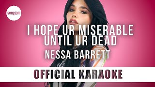 Nessa Barrett - i hope ur miserable until ur dead (Official Karaoke Instrumental) | SongJam