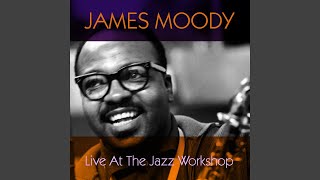 Moody's Mood for Love (I'm in the Mood for Love)