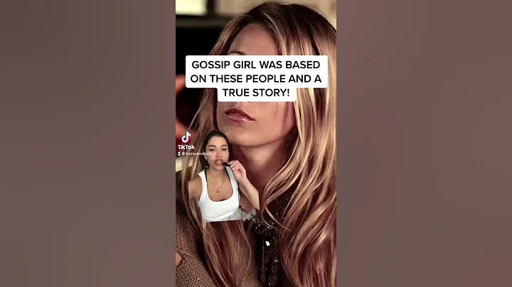 Gossip Girl Was Based On These People And A True S...