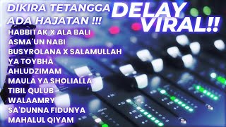 Download lagu DELAY VIRAL ❗❗ SIMPATIK RELIGI FULL ALBUM COCOK DI PUTAR SORE HARI | delay effect revreb