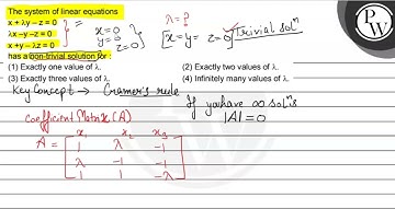 The system of linear equations \[ \begin{array}{l} x+\lambda y-z=0 ...