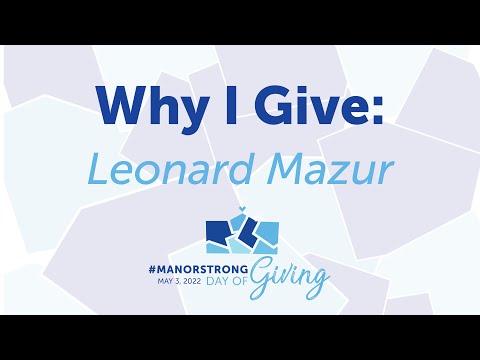 Why I Give To Manor College Leonard Mazur