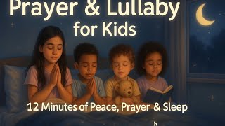 Good Night Devotion,Prayer + Bedtime Lullaby 🌙 | Kingdom Kids Family
