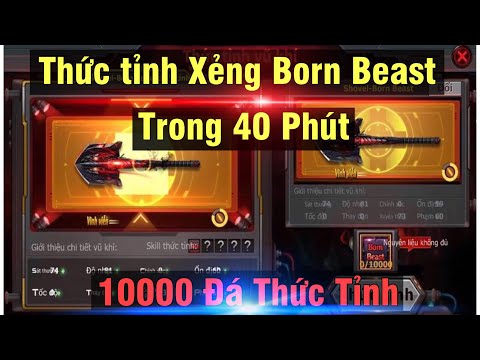 Video Cách Cày Đá Thức Tỉnh Xẻng Borrn Beast... - youtube