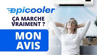 EPICOOLER AVIS 2026 🇫🇷 Test Complet du Climatiseur Portable | Site Officiel France