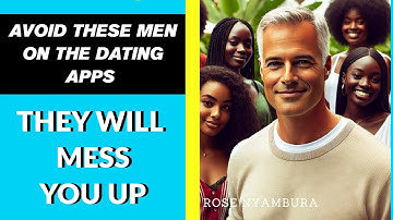 3 types of men that you need to avoid on dating apps