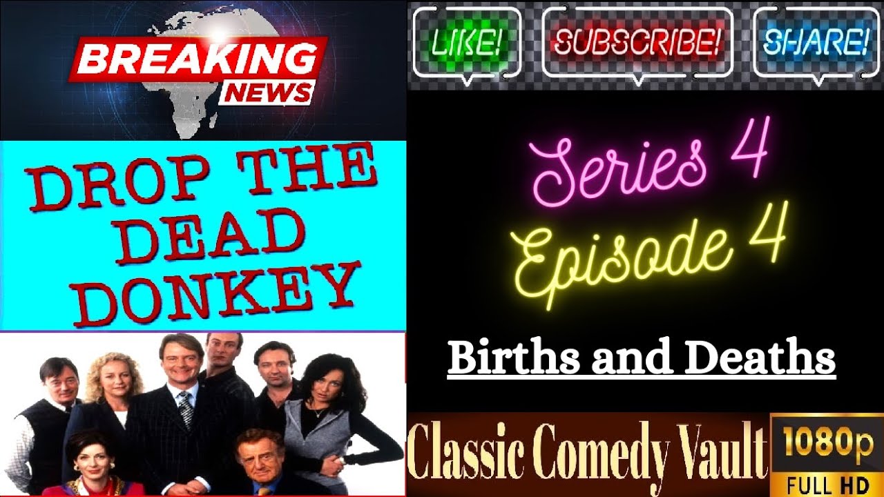 Drop The Dead Donkey, S04, Ep04, Births and Deaths , HD