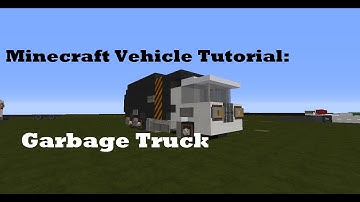 Garbage Truck - Minecraft Vehicle Tutorial