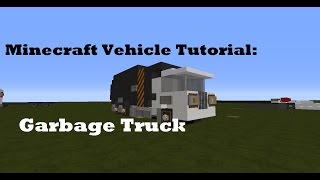 Garbage Truck - Minecraft Vehicle Tutorial