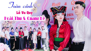 TOÀN CẢNH LỄ VU QUY HOÀI THU & QUANG LÊ TẠI BẢN CHIỀNG SÀNG 2, CHIỀNG SÀNG, YÊN CHÂU, SƠN LA.