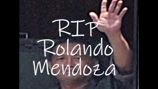 Rip Rolando Mendoza