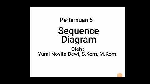 Pertemuan 5 PSBO - Sequence Diagram