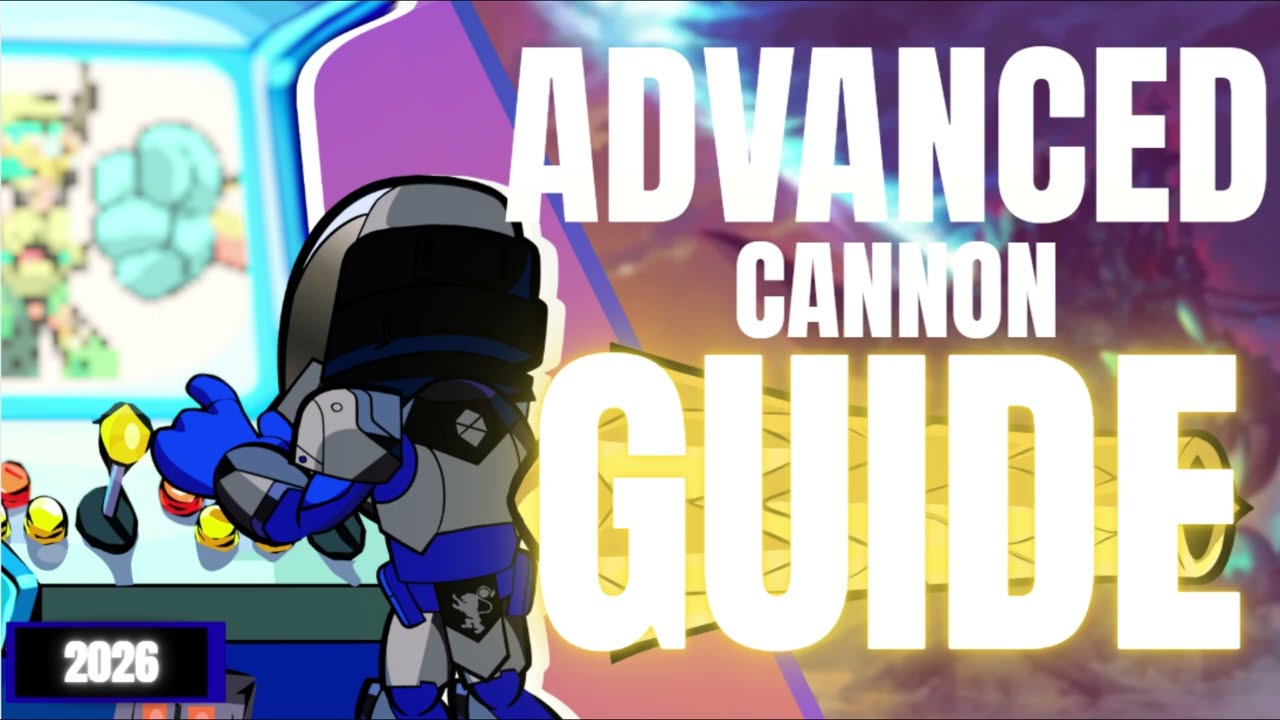 ADVANCE Brawlhalla Cannon Guide - 2026