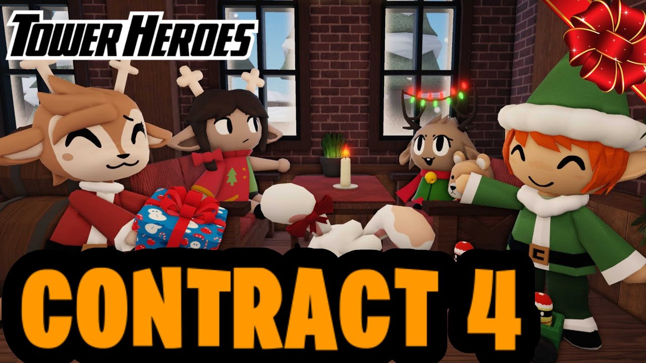 TOWER HEROES CHRISTMAS CONTRACT 4 STREAM