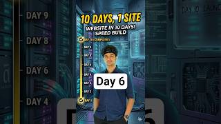 10 Days, 1 Site - Day 6