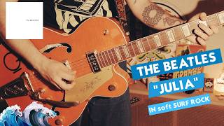 The Beatles - Julia (Soft Surf-Rock cover) @MickaelBeaulieu