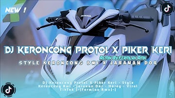 DJ Keroncong Protol X Piker Keri • Style Keroncong Bwi • Jaranan Dor • ViralTikTok |•|Fermlax Rmx|•|