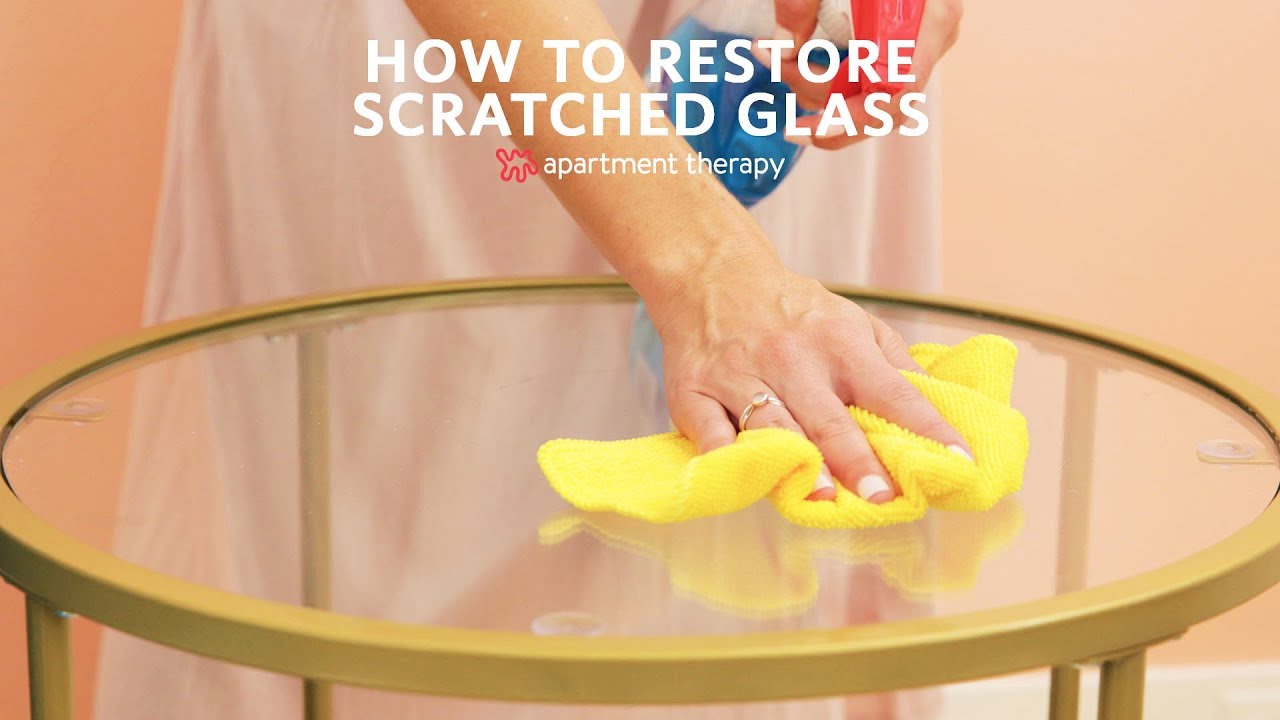 How to Repair Scratched Glass  Apartment Therapy