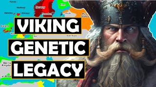 What is the Genetic Legacy of the Vikings on Europe?