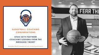 The Basketball Podcast: EP202 with Seth Partnow on Basketball Analytics