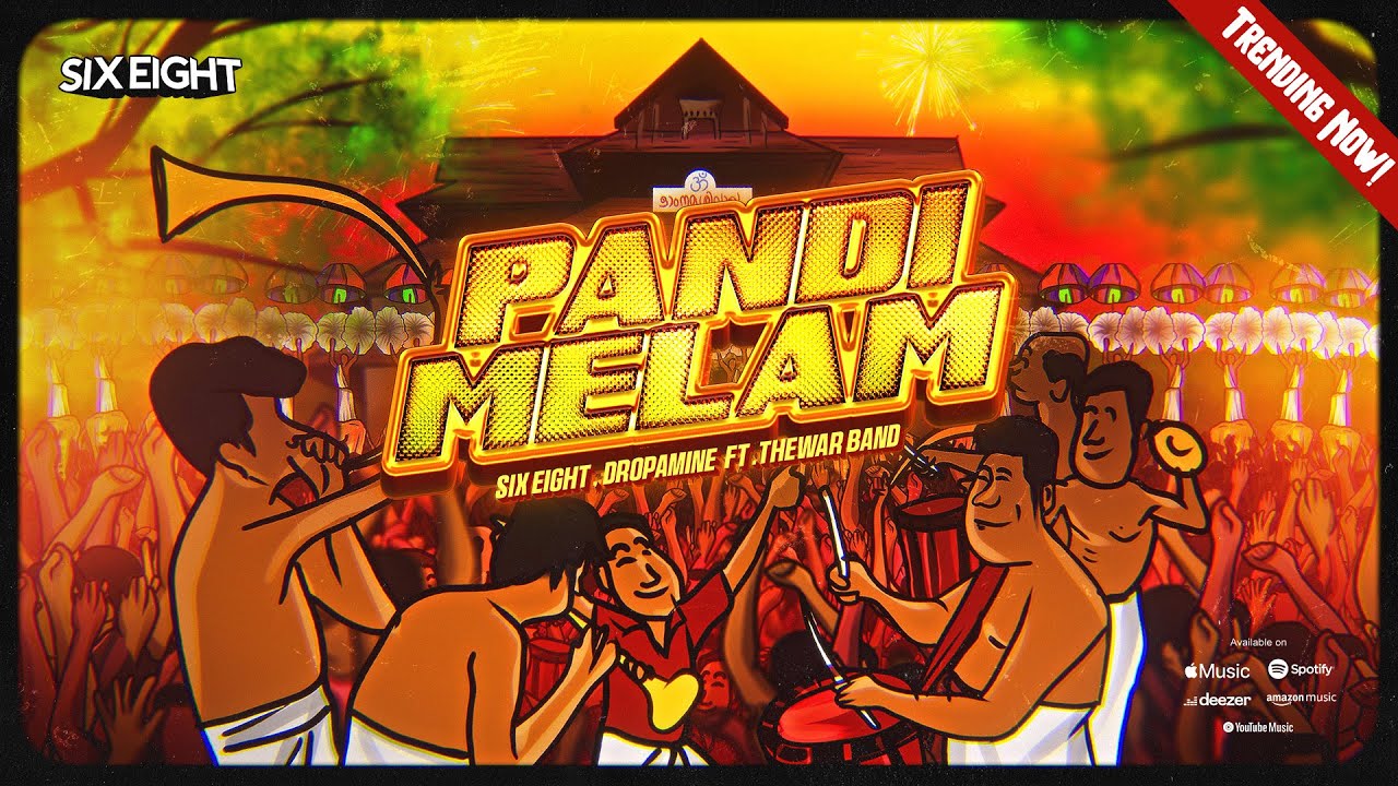 Download Pandi Melam - Six Eight, DROPAMINE ft Thewar Band | Chenda Melam Trance Mix Version MP3