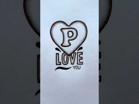 “P” Word Love Drawing #shorts #shortsfeed #youtubeshorts #art