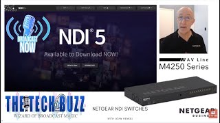 Netgear's NDI Switches - Broadcast Now ep 146