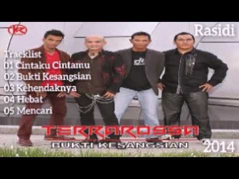 TERRAROSSA _ BUKTI KESANGSIAN (2014) _ FULL ALBUM