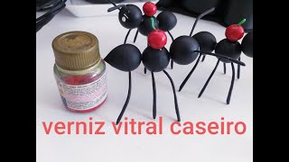 Verniz colorido caseiro - como fazer fácil e barato