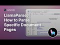 LlamaParse: how to parse specific document pages