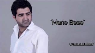 Video thumbnail of "Mehmud Bamerni - Mane Bese"
